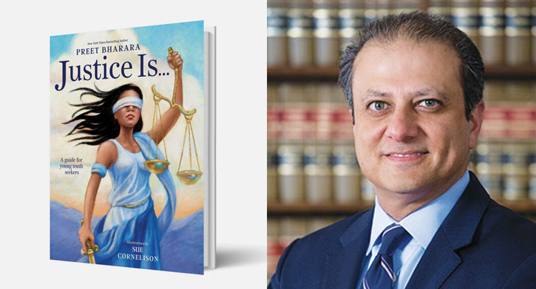 Preet Bharara and cover of Justice Is…: A Guide for Young Truth Seekers