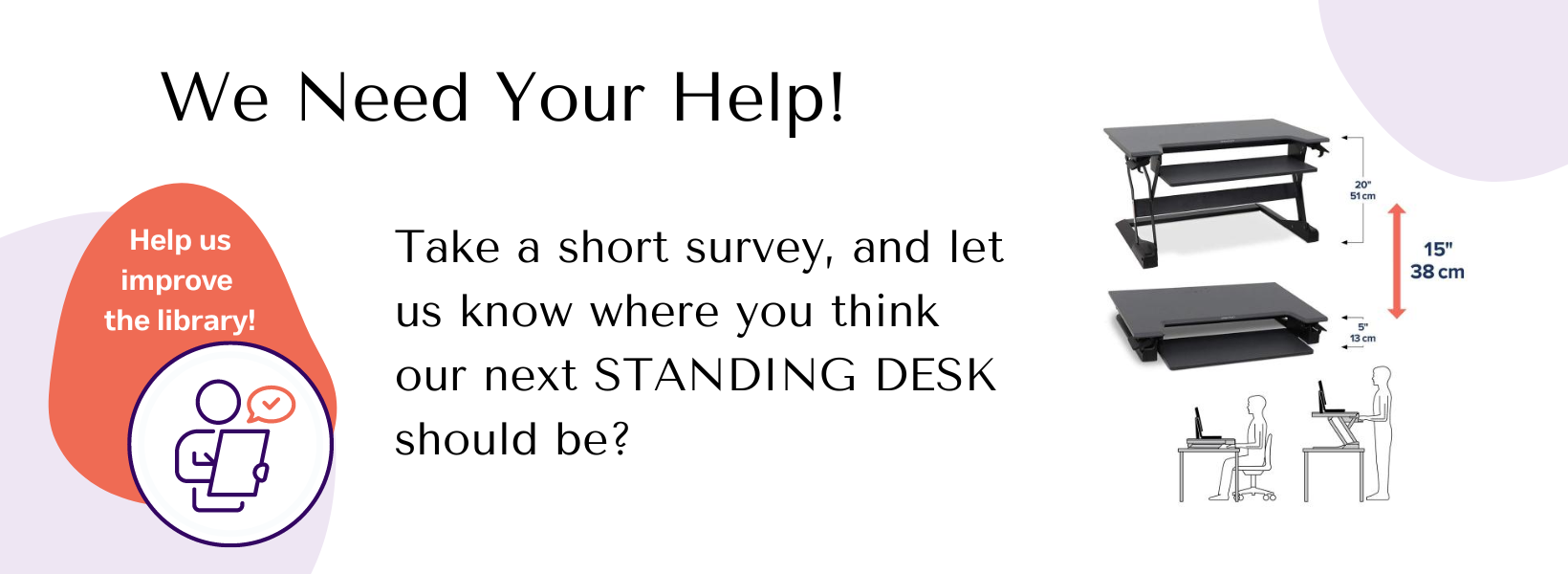 Link to survey about standing desks in the library