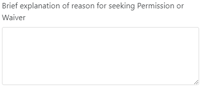 Enter brief explanation of reason for seeking waiver