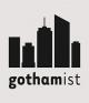 Gothamist