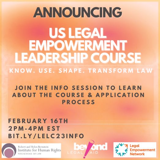 Legal Empowerment Leadership Course Info Session on Feb. 16 from 2-4pm