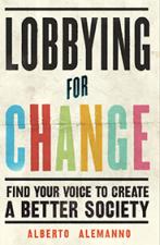 Alberto Alemanno_Lobbying for Change Book