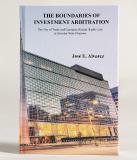 Alvarez Boundaries of Investment Arbitration book cover