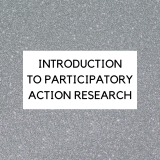 Introduction to Participatory Action Research