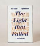 The Light that Failed: A Reckoning