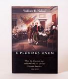 E Pluribus Unum: How the Common Law Helped Unify and Liberate Colonial America, 1607-1776 