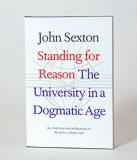 Standing for Reason: The University in a Dogmatic Age