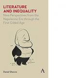  Literature and Inequality: Nine Perspectives from the Napoleonic Era Through the First Gilded Age
