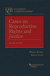 Cases on Reproductive Rights and Justice