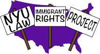 IRP logo, signs reading "NYU Law Immigrant Rights Project" are in front of the United States